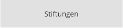 Stiftungen